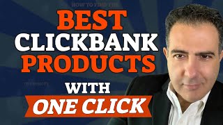 How To Find The Best Clickbank Products To Promote / Clickbank Affiliate Marketing