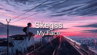 Skegss - My Face | Lyrics | Subtitulado Español