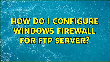 How do I configure Windows Firewall for FTP Server? (3 Solutions!!)