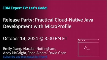 Release Party: Practical Cloud-Native Java Development with MicroProfile