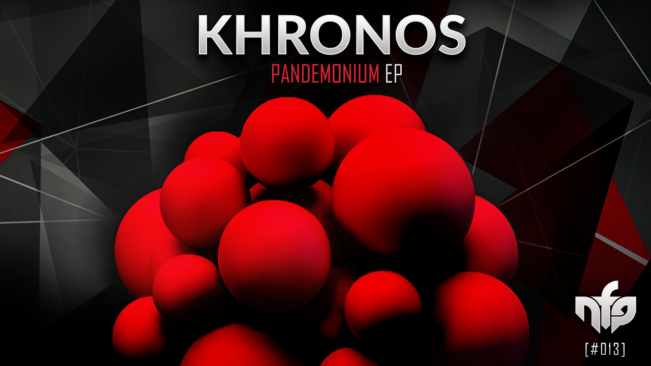 Khronos   Rascal NFG013   Pandemonium EP FREE DOWNLOAD