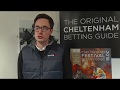 Upping The Ante  Cheltenham Festival 2020 Preview  Episode 6