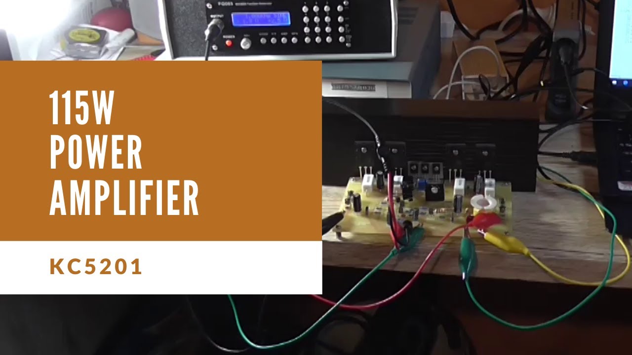 Silicon Chip KC5201 115W Power Amplifier Kit Build YouTube