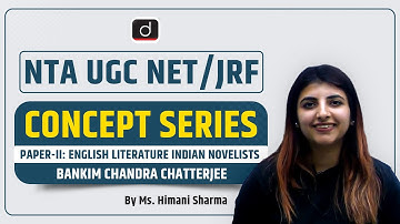 NTA UGC NET/JRF | Concept Series | Paper-II: English Literature |Indian Novelists |Ms. Himani Sharma