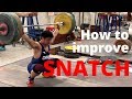 How to improve your snatch performance 《中國舉重》│ 進階技術