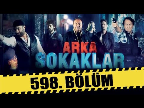 ARKA SOKAKLAR 598. BÖLÜM | FULL HD