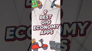 9 Best Gig Economy Apps