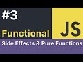 Functional JavaScript Tutorial - #3 Side Effects & Pure Functions