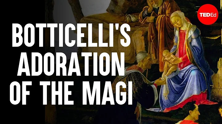 Dissecting Botticelli's Adoration of the Magi - Ja...