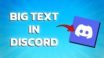 How To Make Big Text In Discord (2024)
