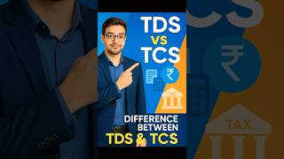 TDS vs TCS Explained | Easy Difference in Hindi