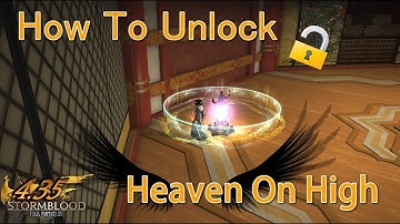 FFXIV: How To Unlock Heaven On High
