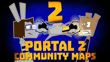 Portal 2 Community Maps #2 - T-Body and Darntlas