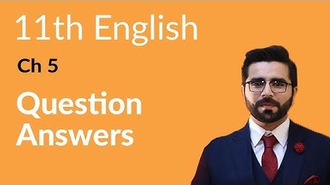 11th Class English, Ch 5, The Piece of String Question Answers - First Year English