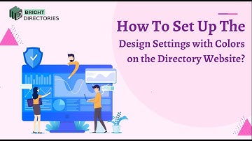 How To Set up the Design Settings with Colors on the Directory Website?