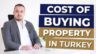 Cost Of Buying Property In Turkey: Here Is The List Of Extra Costs [2020]