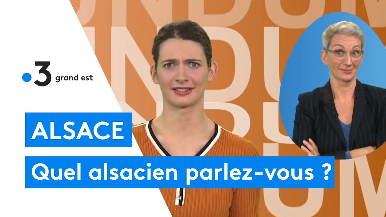 Parler alsacien, oui, mais quel alsacien ? Etonnant voyage linguistique en Alsace avec Rund Um