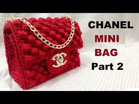 How to crochet CHANEL Mini Bag Part 2 - Hướng dẫn móc túi Chanel mini P2