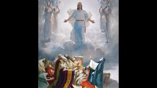 Chant de l'ASCENSION - Le Seigneur monte au Ciel(Paroles)