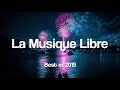 La musique libre  best of 2019