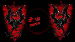 YAHA PE SAB SAANTI SAANTI HAI EDM DROP TRANCE DJ SID MEERUT