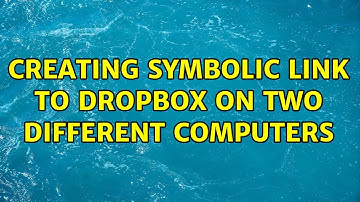 Creating symbolic link to Dropbox on two different computers