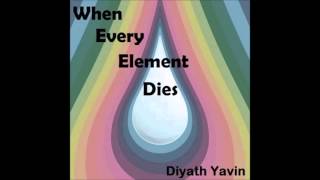 When Every Element Dies