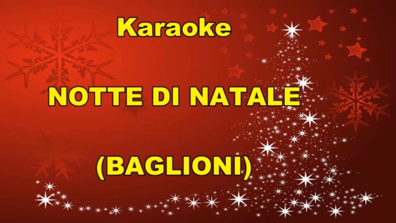 E La Notte Di Natale.Karaoke Notte Di Natale Claudio Baglioni Youtube