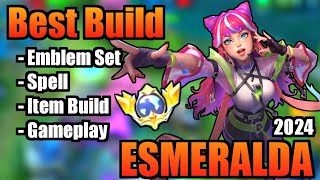 ESMERALDA BEST BUILD 2024 | TOP 1 GLOBAL ESMERALDA BUILD | ESMERALDA - MOBILE LEGENDS (Part 2)