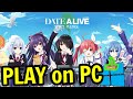 🎮 How to PLAY [ Date A Live Spirit Pledge HD ] on PC ▶ DOWNLOAD and INSTALL Usitility2