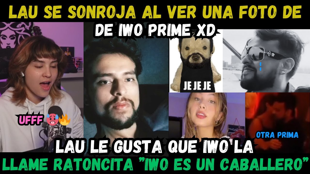 🔥LAU SE PONE NERVIOSA 🥵