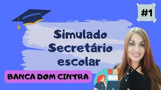 | DOM CINTRA | SIMULADO - Secretário de escola (conhecimentos específicos) #1