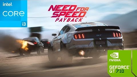 Need for Speed Payback PC GT 710 Gameplay | Intel HD 4360T | i3 4th generation | 8gb ram 2gb vram