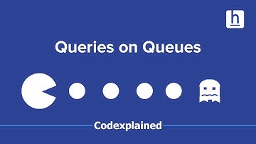 Queries on Queues!