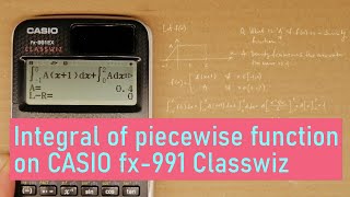 Integral of a Piecewise density function (CASIO fx-991EX Classwiz calculator)