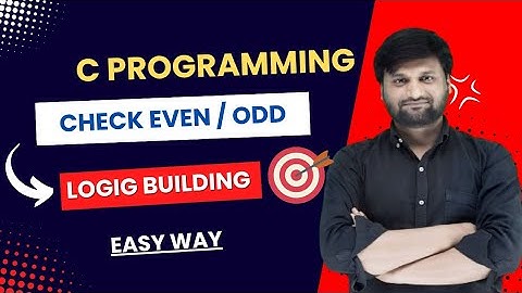 C Program to Check whether the number is even or odd | CCP | logic Building 