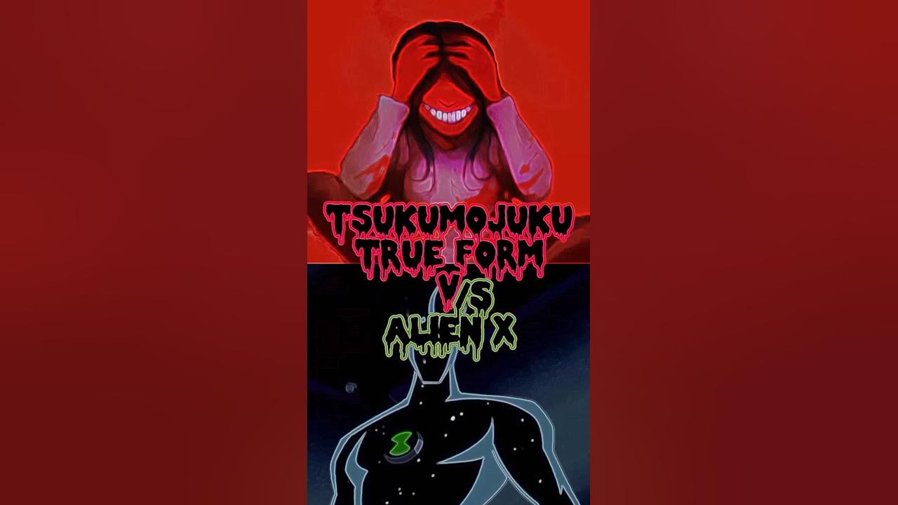 Alienx vs true form tsukumojuku 🔥 shorts/Alien x vs all/benten alienx
