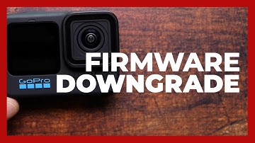 How To Downgrade Your Gopro Hero 10 Firmware [Quick & Easy 2024]