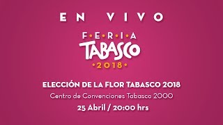 Elección Flor Tabasco 2018