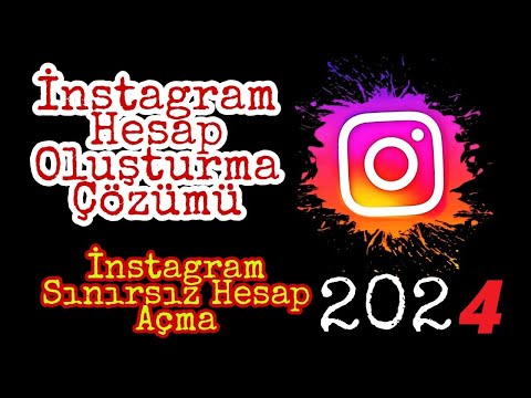 INSTAGRAM HESAP AÇMA SORUNU ÇÖZÜMÜ! INSTAGRAMDA SINIRSIZ SAYIDA HESAP AÇMAK ÇOK KOLAY! 2024