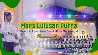 Mars Lulusan Putra 2024 'Penerang Jiwa' || PP. Darul Ulum Gersempal