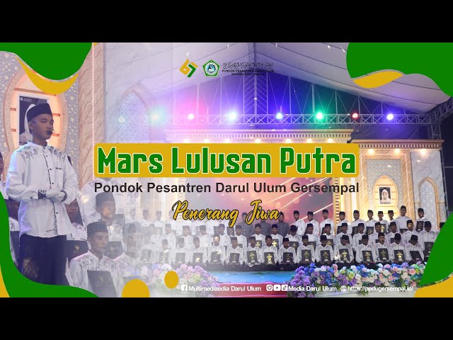 Mars Lulusan Putra 2024 Penerang Jiwa || PP. Darul Ulum Gersempal class=