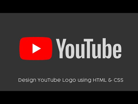 CSS YouTube Logo | How to Design YouTube Logo Using HTML & CSS - YouTube