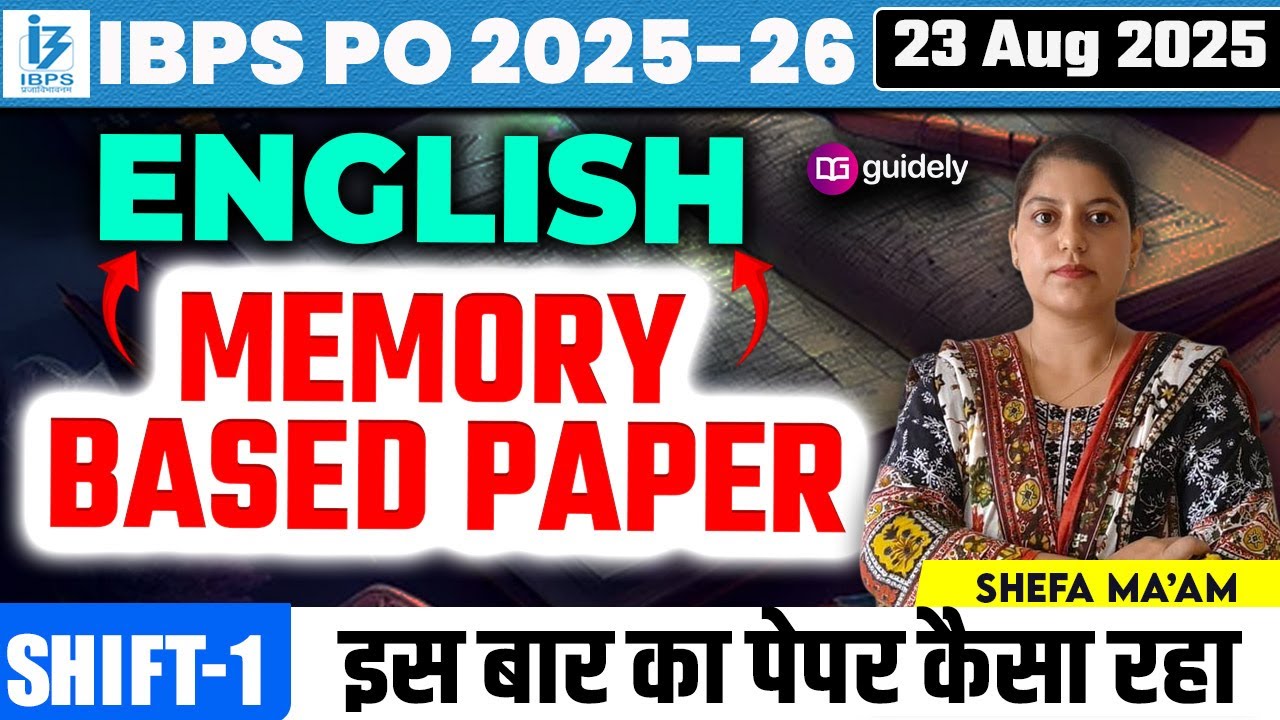 🔥IBPS PO Prelims 2025 English Memory Based Paper | 23 Aug Shift 1 Full ...
