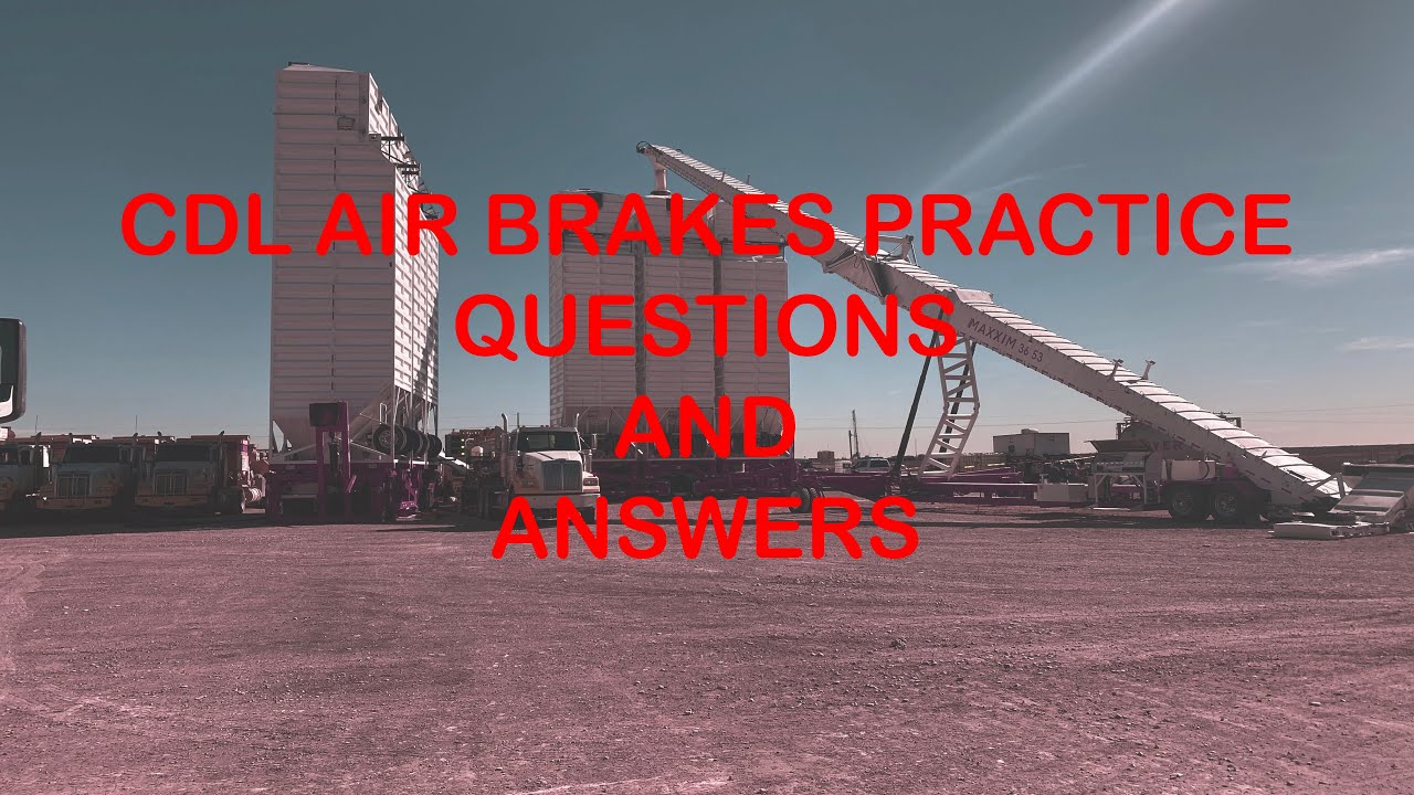 2019 CDL Air Brakes Endorsement practice Exam questions and answers