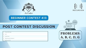 AtCoder Beginner Contest 413|Post Contest Discussion