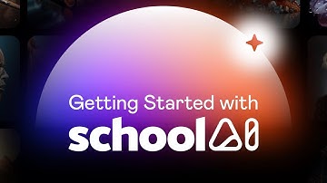 Getting Started with SchoolAI