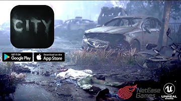 ¦¦ CITY -  By NetEase Games and Unreal Engine Graphics / First Look Trailer ANDROID_IOS ¦¦