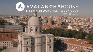 Avalanche House: Lisbon Blockchain Week 2021 | Aftermovie