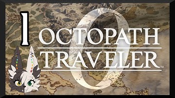 Octopath Traveler 0 Part 1 - Origins of Orsterra